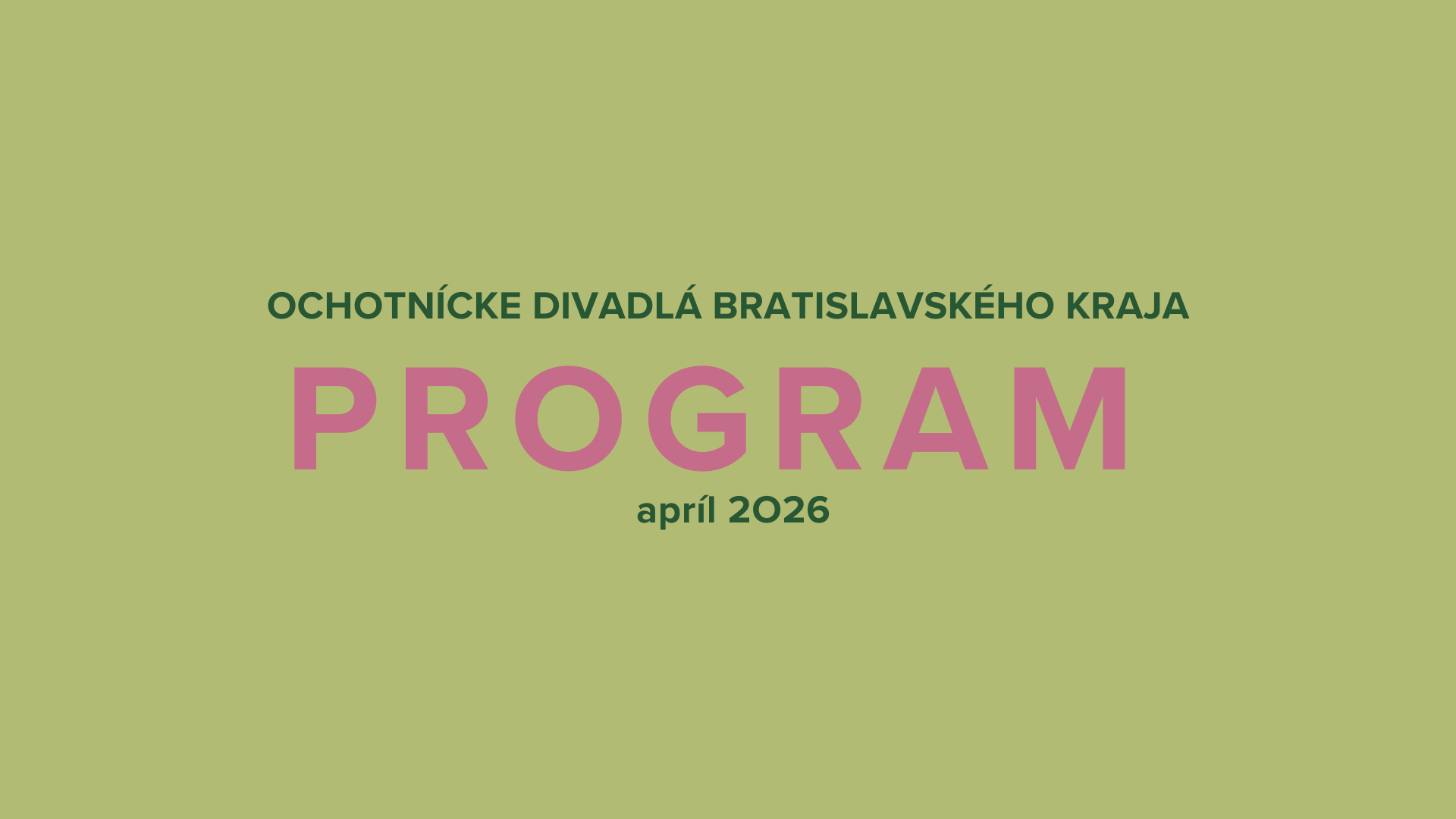 program-neprofesionalnych-divadiel-bratislavskeho-kraja-na-april-2026